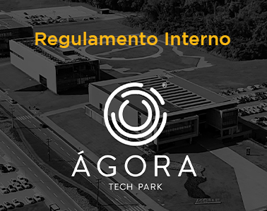 Regulamento Interno Ágora Tech Park