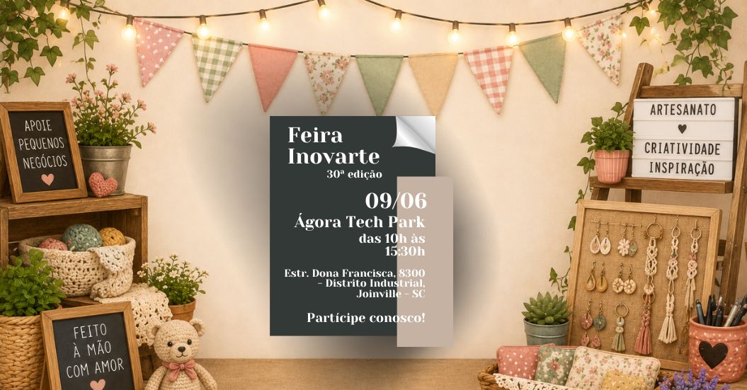 Feira Inovarte – 30ª Edição